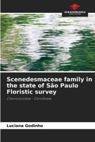 Scenedesmaceae family in the state of São Paulo Floristic survey: Chlorococcales - Clorofíceas 6207621506 Book Cover