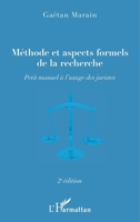 Méthode et aspects formels de la recherche: Petit manuel à l'usage des juristes - 2e édition (French Edition) 2343126828 Book Cover