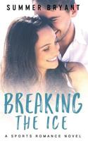Breaking the Ice 1537603647 Book Cover
