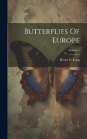 Butterflies Of Europe; Volume 1 1022551981 Book Cover