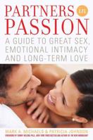 Partners In Passion: A Guide to Great Sex, Emotional Intimacy and Long-term Love 1627780289 Book Cover