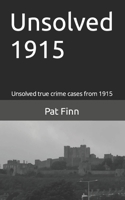 Unsolved 1915 1537494589 Book Cover