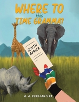 Where to This Time Gramma? 1035800756 Book Cover