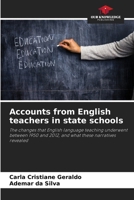 Accounts from English teachers in state schools 6209844219 Book Cover