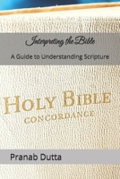Interpreting the Bible: A Guide to Understanding Scripture B0FS7NS666 Book Cover