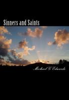 Sinners and Saints: The Exciting Adventures of Michael J Rock, P.I. 1453710124 Book Cover