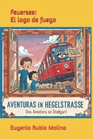 Feuersee: El lago de fuego B0G5DGZHCH Book Cover