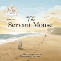 The Servant Mouse B0BDTPF66P Book Cover
