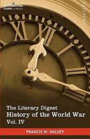 Literary Digest History of the World War v 4 1616400838 Book Cover