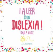 ¡A LEER CON DISLEXIA! (Spanish Edition) 196850012X Book Cover