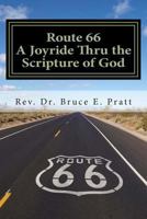 Route 66 a Joyride Thru the Scripture of God 1491217049 Book Cover