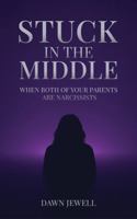 Stuck In The Middle B0GPKCFZL6 Book Cover