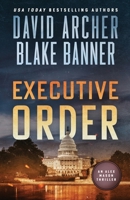 Executive Order (Alex Mason) 1636963072 Book Cover