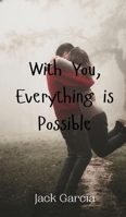 With You, Everything is Possible 9908008641 Book Cover