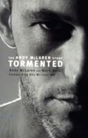 Tormented: The Andy McLaren Story 1845962745 Book Cover