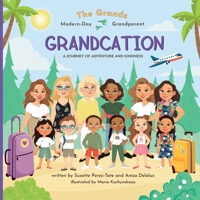 Grandcation (A Journey of Adventure and Kindness) B0DWZNJ6LN Book Cover