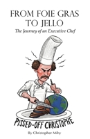 From Foie Gras to Jello B0FQLZ3VHW Book Cover