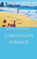 A Mississippi Summer B0B4K1BXLT Book Cover