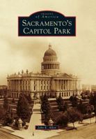 Sacramento's Capitol Park 0738596884 Book Cover