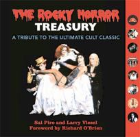 The Rocky Horror Treasury: A Tribute to the Ultimate Cult Classic 0762455195 Book Cover