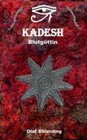 Kadesh II: Blutgöttin 3755761130 Book Cover