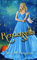 Rendersella: Real-Life Fairy Tales B0GKQMLJMD Book Cover