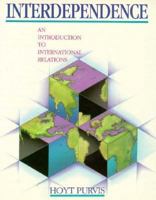 Interdependence: An Introduction to International Relations 0155000055 Book Cover