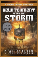 Bewitchment After the Storm: A Viking Witch Cozy Mystery 1958606936 Book Cover
