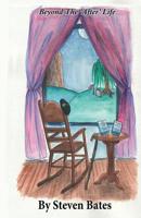 Beyond The 'After' Life 1099505801 Book Cover