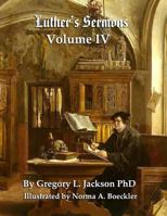 Luther's Sermons: Lenker Edition (Sermons of Luther) (Volume 4) 1979683298 Book Cover