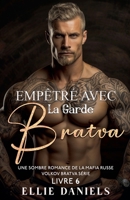 Empêtré Avec la Garde Bratva: Une Sombre Romance de la Mafia Russe (Série Volkov Bratva) (French Edition) B0GDS6DGP8 Book Cover