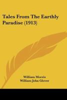 Tales From The Earthly Paradise 1177499320 Book Cover