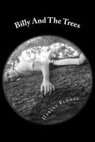 Billy And The Trees 1489519467 Book Cover