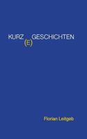 Kurz(e) Geschichten 373921094X Book Cover