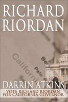 Richard Riordan: Vote Richard Riordan for California Governor 0595211186 Book Cover