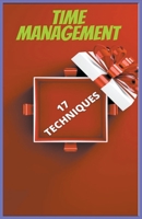 17 Techniques of Time Management B0C54GPYPM Book Cover