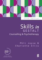 Skills in Gestalt Counselling & Psychotherapy 1036215911 Book Cover
