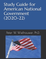 Study Guide for American National Government (2020-22) 1661830382 Book Cover