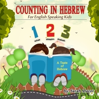 Counting in Hebrew for English Speaking Kids 1950170276 Book Cover