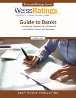 Weiss Ratings' Guide to Banks: A Quarterly Compilation of Financial Institutions Ratings and Analyses; Summer 2020 164265549X Book Cover