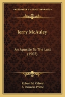 Jerry McAuley: An Apostle to the Lost 1165544253 Book Cover