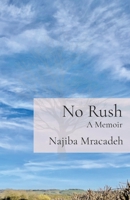 No Rush: A Memoir 1739190203 Book Cover