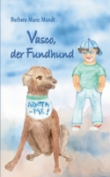 Vasco, der Fundhund (German Edition) 3759733891 Book Cover