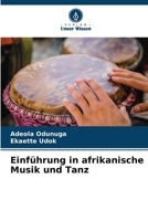 Einführung in afrikanische Musik und Tanz (German Edition) 6207833740 Book Cover