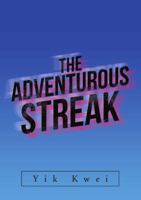 The Adventurous Streak 1483486311 Book Cover