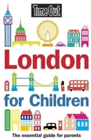 Time Out London for Children (Time Out Guides)