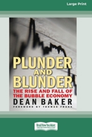 Plunder and Blunder: The Rise and Fall of the Bubble Economy (16pt Large Print Edition) 0369371097 Book Cover