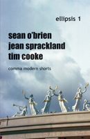 Ellipsis 1: Comma Modern Shorts 095482802X Book Cover