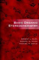 Basic Organic Stereochemistry 0471374997 Book Cover