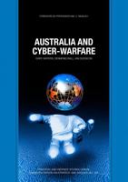 Australia and Cyber-warfare (Strategic and Defence Studies Centre 192131379X Book Cover